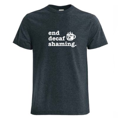 EDS-blk-t-shirt T-shirt, charcoal color, End Decaf Shaming design